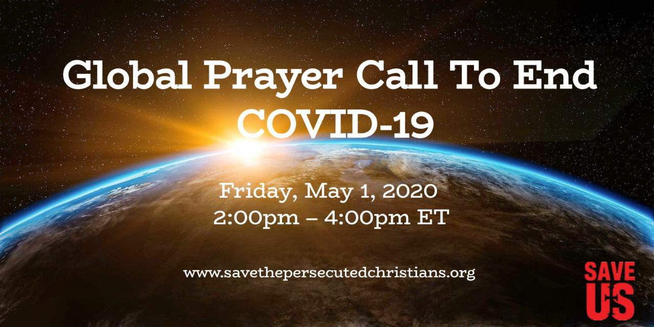 You are currently viewing ADVISORY – Join Save the Persecuted Christians for Global Prayer to End COVID-19